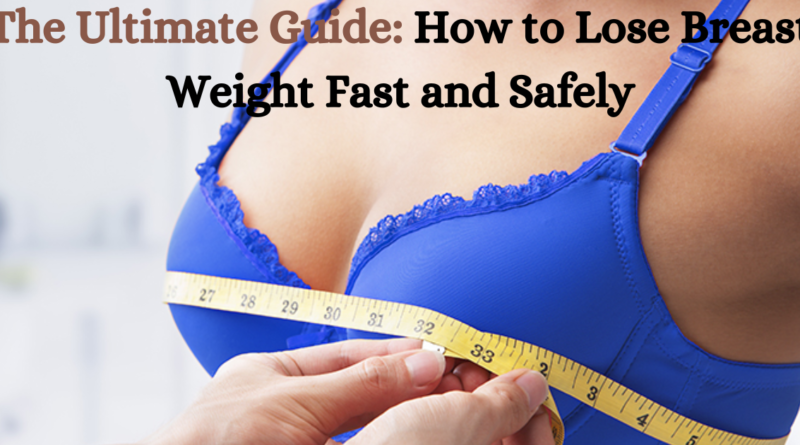 lose breast weight