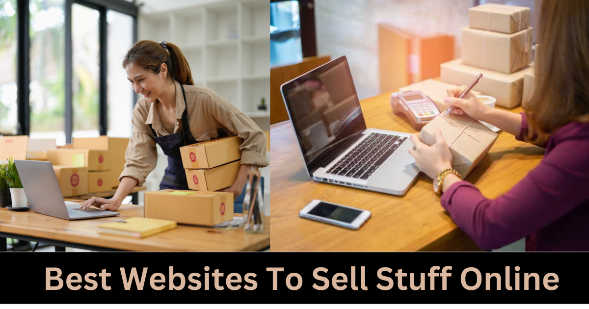 Best Websites To Sell Stuff 