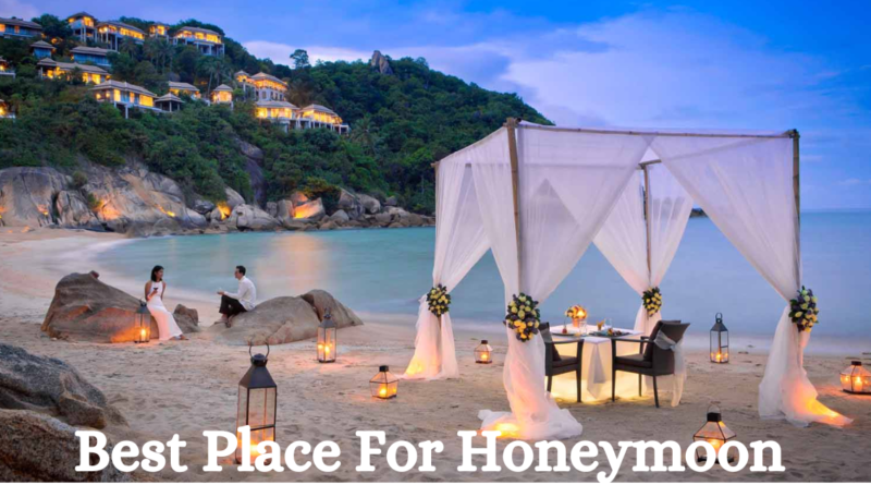 Best Place For Honeymoon In World