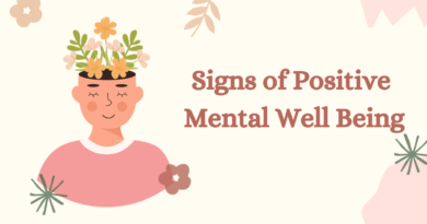 Signs of Positive Mental Well Being